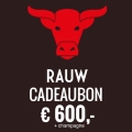 Cadeaubon voor RAUW! met een waarde van 600 euro plus een fles champagne